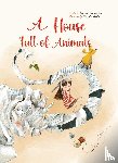 Amiratashani, Fatemeh - A House Full of Animals