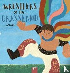 Hao, Liu - Wrestlers of the Grassland