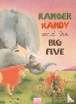 Bouwman, Daniëlle - Ranger Randy and the Big Five