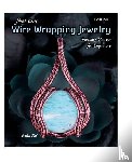 Pal, Erika - First Time Wire Wrapping Jewelry
