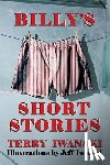 Iwanski, Terry - Billy's Short Stories