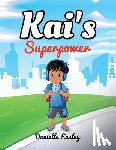 Easley, Danielle - Kai's Superpower