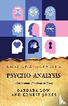 Barbara Low and Ernest Jones - Psycho-Analysis A Brief Account of the Freudian Theory