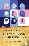 Théodule Ribot - The Psychology of the Emotions