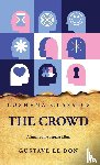 Gustave Le Bon - The Crowd A Study of the Popular Mind