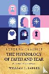 William S. Sadler - The Physiology of Faith and Fear