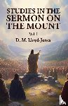 David Martyn Lloyd-Jones - Studies in the Sermon on the Mount Vol 1