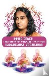 Paramhansa Yogananda - Inner Peace