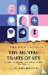 Helen Bradford Thompson - The Mental Traits of Sex An Experimental Investigation of the Normal Mind, in Men and Women