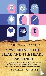 J. Stanley Grimes - Mysteries of the Head and the Heart Explained