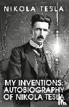 Nikola Tesla - My Inventions
