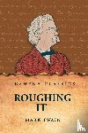 Mark Twain - Roughing It