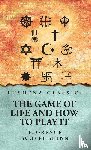 Florence Scovel Shinn - The Game of Life and How to Play It