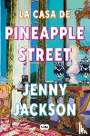 Jackson, Jenny - La Casa de Pineapple Street / Pineapple Street