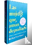 Norwood, Robin - Norwood, R: Mujeres Que Aman Demasiado (Edición de Regalo) /