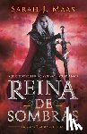 Maas, Sarah J - Maas, S: Reina de Sombras / Queen of Shadows