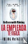 McFadden, Freida - McFadden, F: Housemaid Is Watching (La Empleada Te Vigila) S