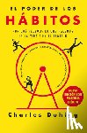 Duhigg, Charles - El Poder de Los Hábitos / The Power of Habit
