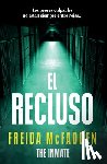 McFadden, Freida - El Recluso / The Inmate