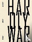 Choi, Don Mee - Hardly War