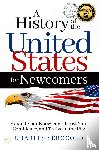 Serocold, Charles - A History of the United States for Newcomers