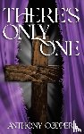 Cooper, Anthony - There's Only One