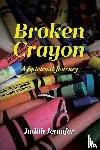 Jennifer, Judith - Broken Crayon