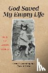 Marlene Aaron, Carmel's Granddaughter - God Saved My Empty Life