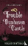 Steele, Nellie H. - Trouble at Dunhaven Castle