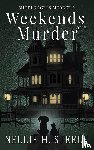 Steele, Nellie H. - Weekends are Murder
