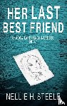 Steele, Nellie H. - Her Last Best Friend
