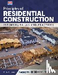 Jones, R. Jack - Principles of Residential Construction: Essential Skills and Practices