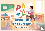 Maxwell, Liss - Reading The Fun Way