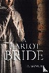 Manuel, J. R. - A Harlot Bride