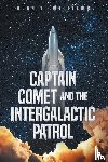 Williams, Alan L. - Captain Comet and the Intergalactic Patrol
