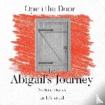 Blessed, Ts - Open the Door to Abigail's Journey