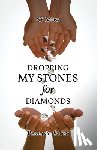 Moss, Sy - Personal Story Dropping My Stones For Diamonds