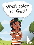 Lovelace, Kathy Clifton - What Color Is God?