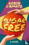 D'Amato, Robin - Sugar Free