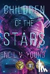 Young, Neil V. - Young, N: Children of the Stars