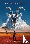 Manuel, John - Manuel, J: In Pursuit of the Giant Sable Antelope