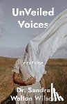 Wilson, Sandra Walton - UnVeiled Voices