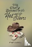 Cook, Cynthia - Cook, C: What Really Happened To The Hat and The Gloves