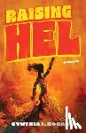 Bogard, Cynthia J. - Raising Hel