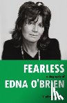 Curtis, Cathy - Fearless: A Biography of Edna O'Brien