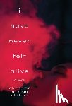 Whitney, Christian Gilman - I Have Never Felt Alive