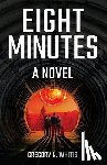 Whitis, Gregory N. - Eight Minutes