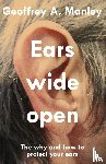 Manley, Geoffrey - Ears Wide Open