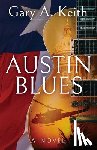 Keith, Gary A. - Austin Blues