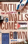 Podjarny, Gal - Until the Walls Come Down